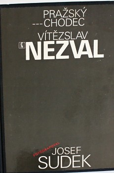 Pražský chodec Vítězslav Nezval, foto Josef Sudek